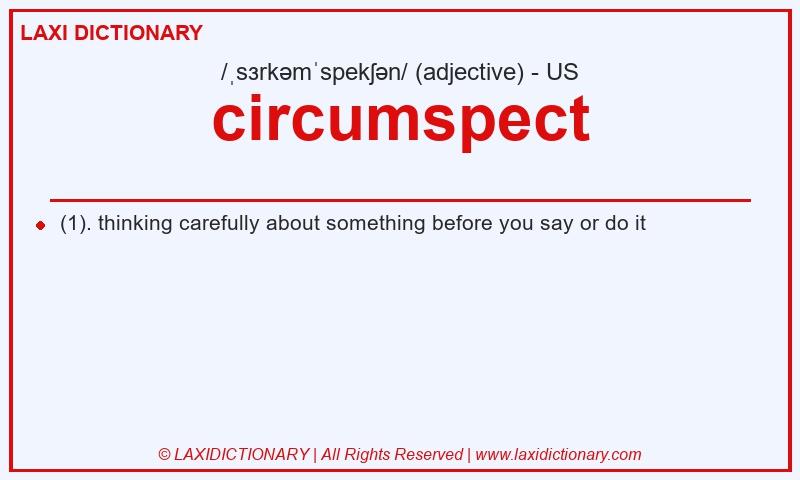 Definition circumspect in American English