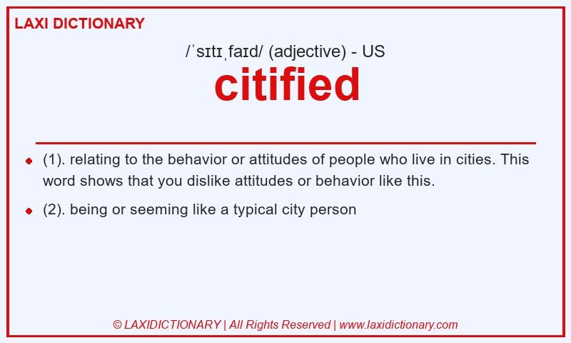 Definition citified in American English
