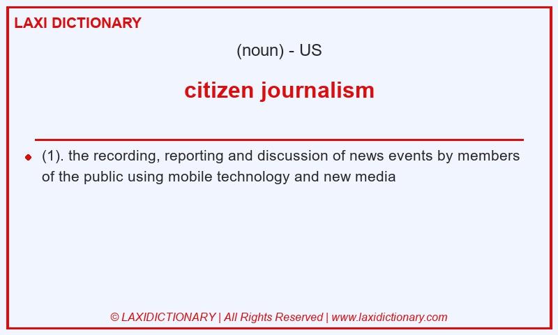 Definition citizen journalism in American English