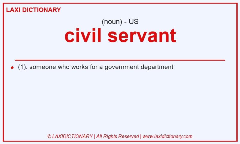 Definition civil servant in American English
