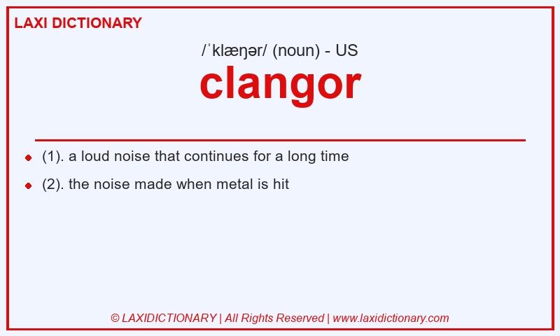 Definition clangor in American English