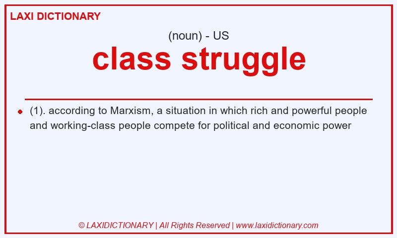 Definition class struggle in American English