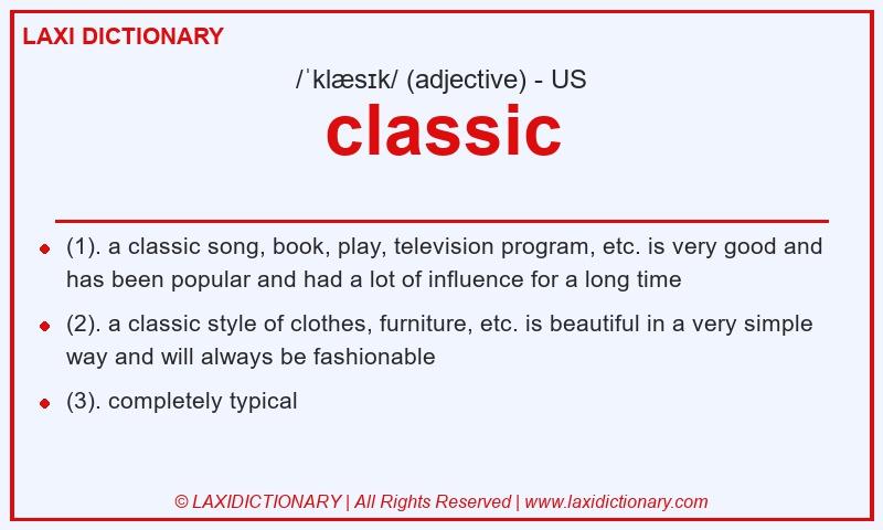 Definition classic in American English