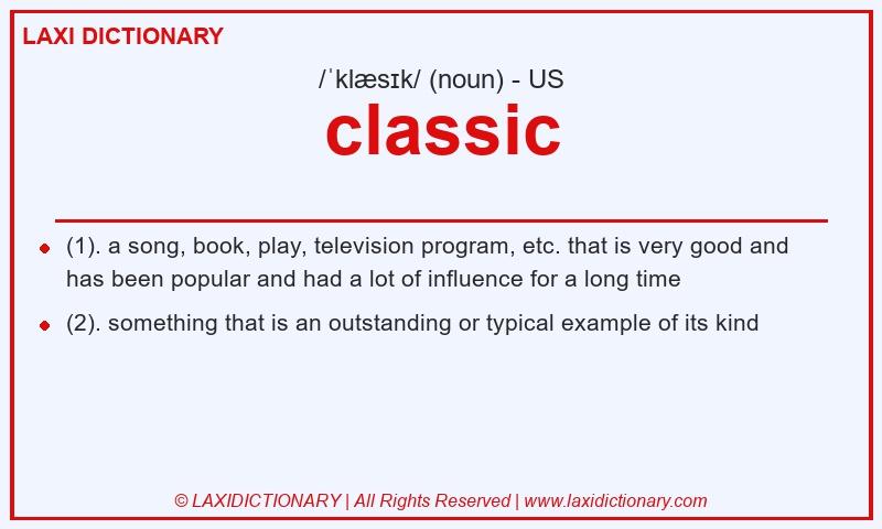 Definition classic in American English