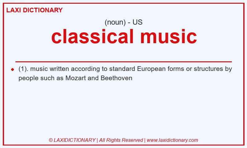 Definition classical music in American English