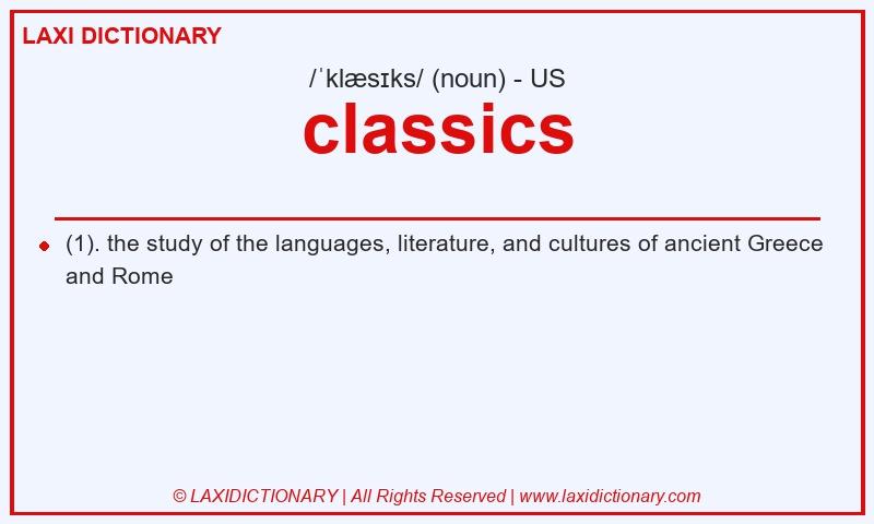 Definition classics in American English
