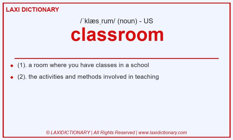 Definition classroom in American English