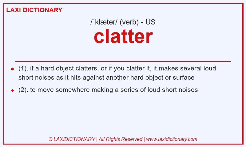 Definition clatter in American English