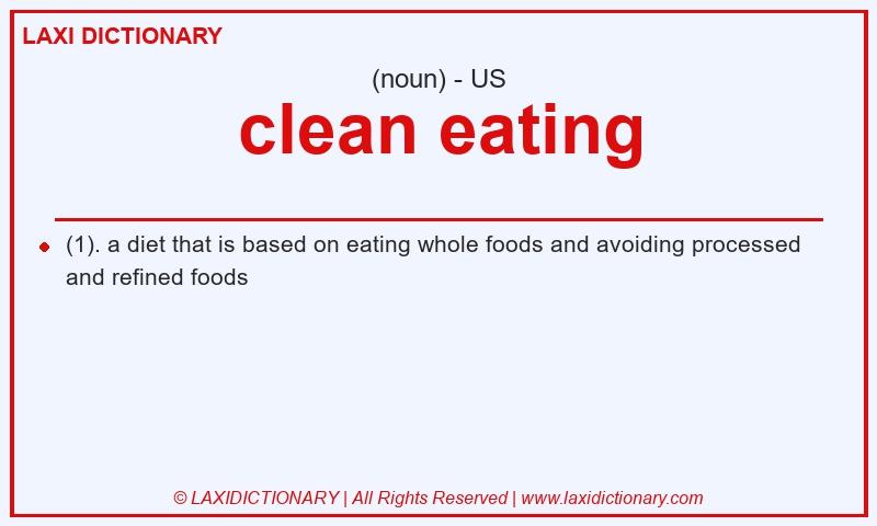 Definition clean eating in American English