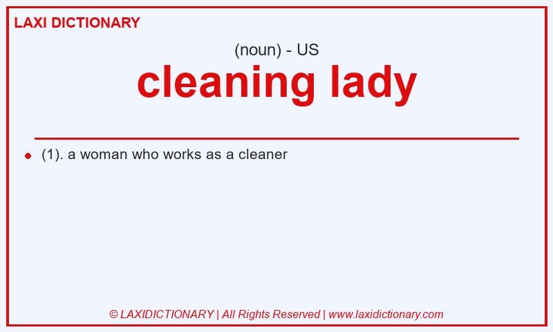Definition cleaning lady in American English