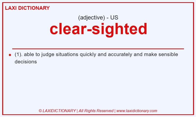 Definition clear-sighted in American English