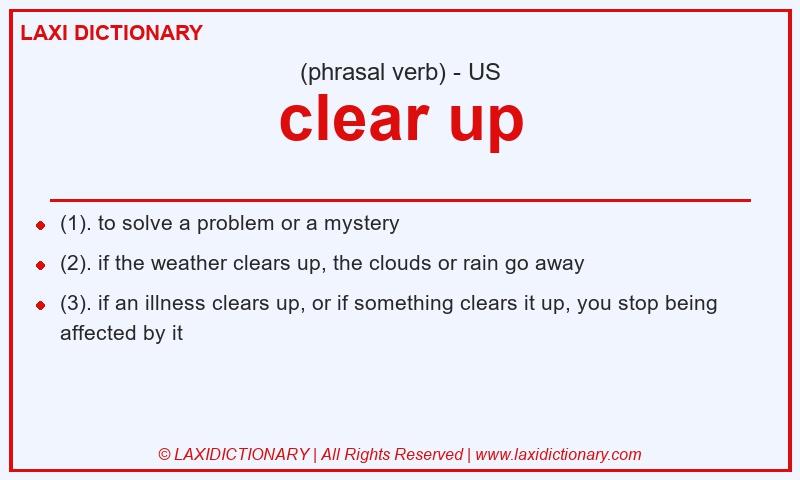 Definition clear up in American English