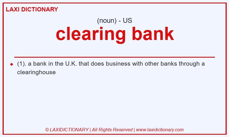 Definition clearing bank in American English