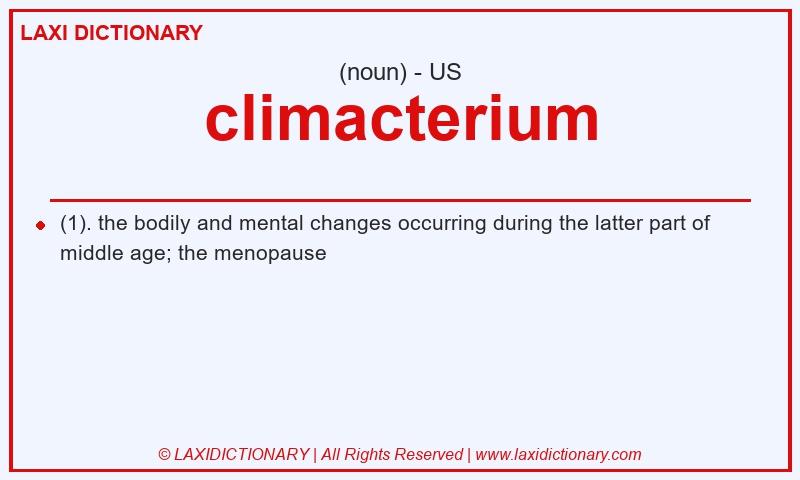 Definition climacterium in American English