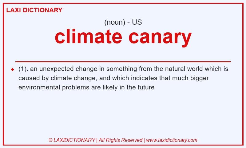 Definition climate canary in American English