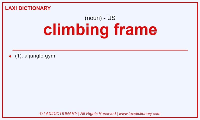 Definition climbing frame in American English