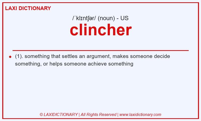 Definition clincher in American English