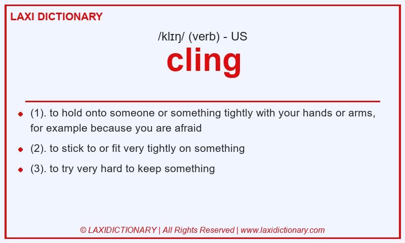 Definition cling in American English