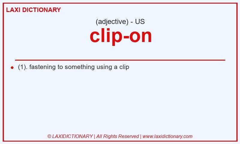 Definition clip-on in American English