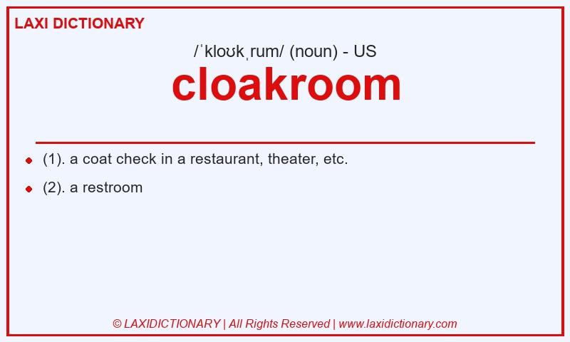 Definition cloakroom in American English