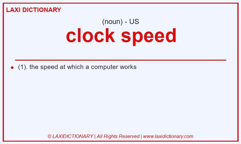 Definition clock speed in American English