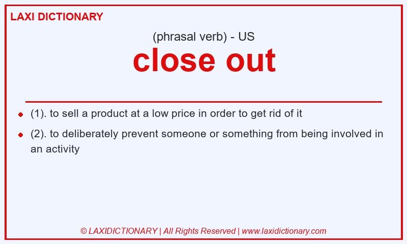 Definition close out in American English