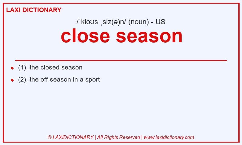 Definition close season in American English