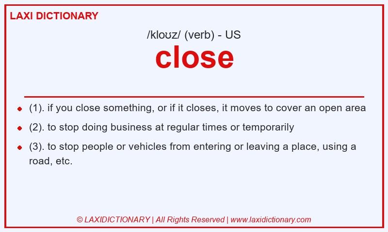 Definition close in American English