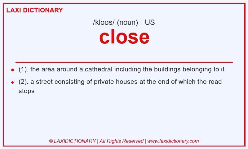 Definition close in American English