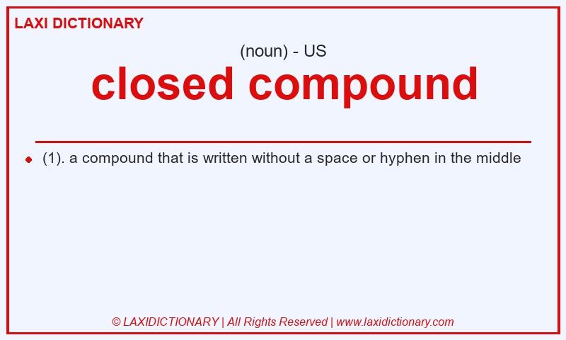 Definition closed compound in American English