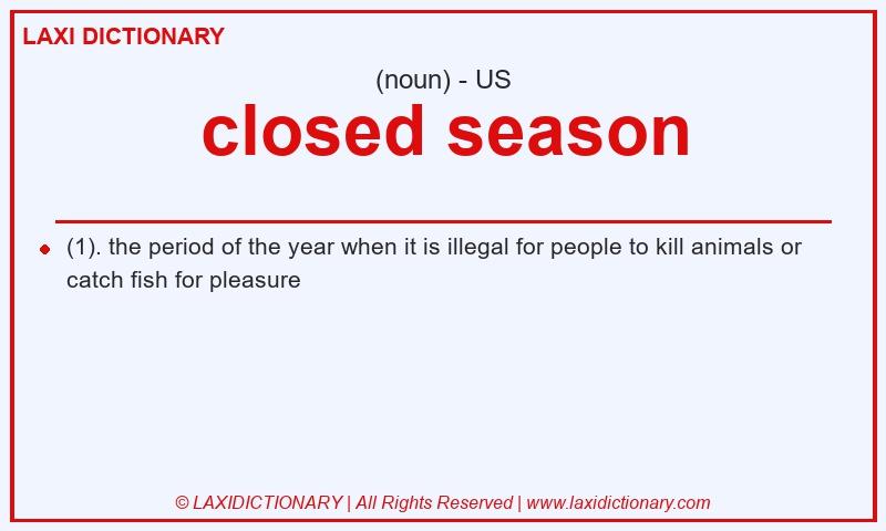 Definition closed season in American English