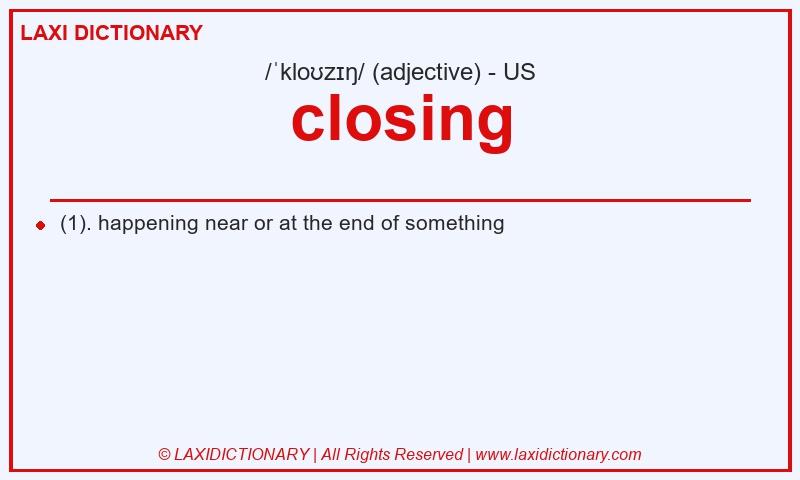 Definition closing in American English