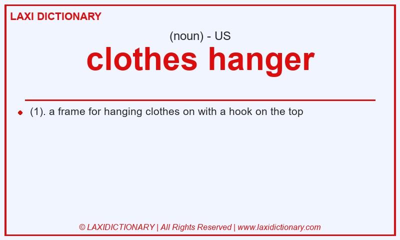Definition clothes hanger in American English