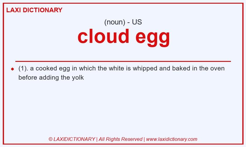 Definition cloud egg in American English