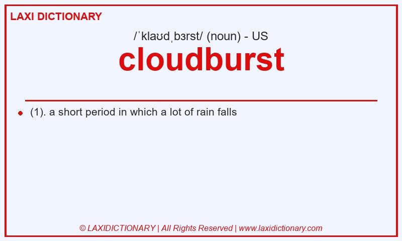 Definition cloudburst in American English
