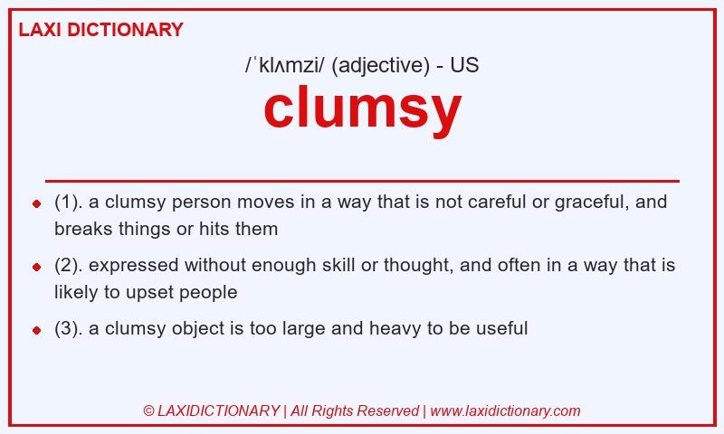 Definition clumsy in American English