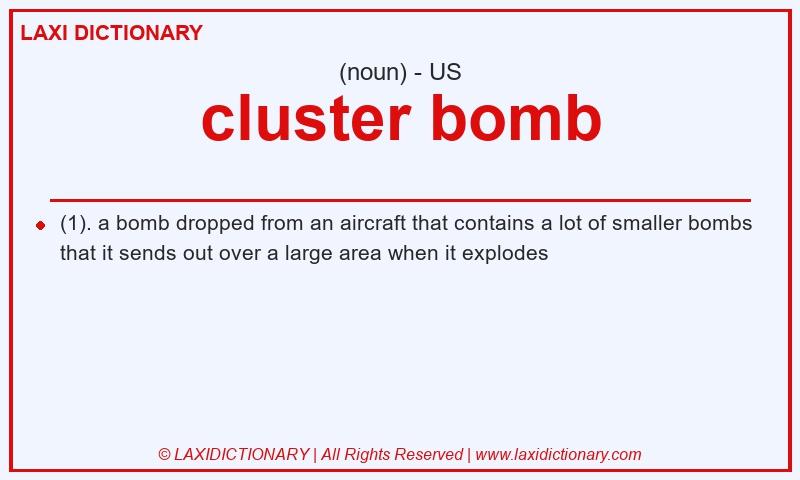 Definition cluster bomb in American English