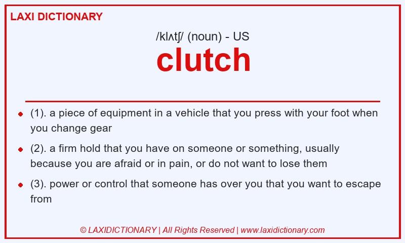Definition clutch in American English