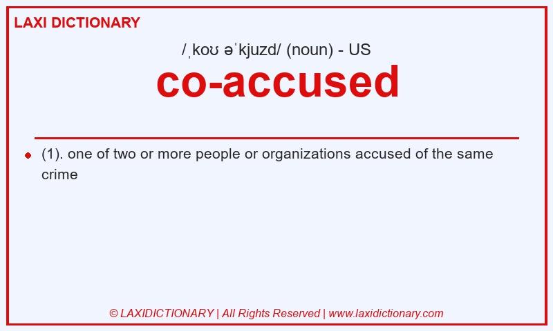 Definition co-accused in American English