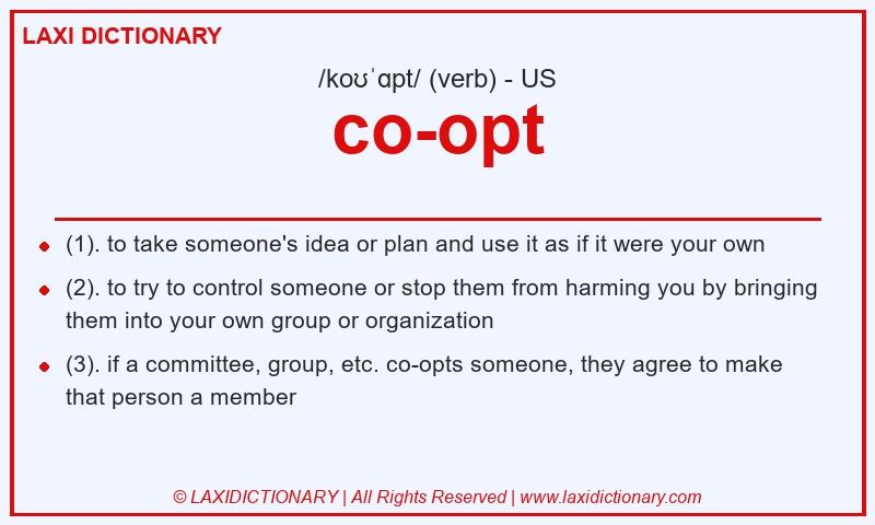 Definition co-opt in American English