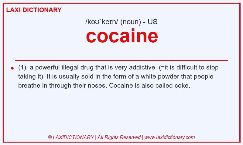 Definition cocaine in American English