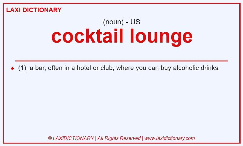 Definition cocktail lounge in American English