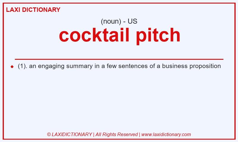 Definition cocktail pitch in American English