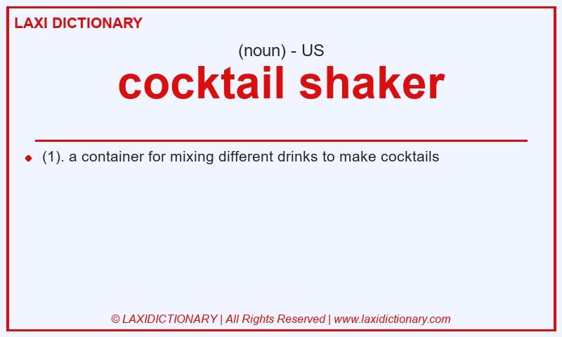 Definition cocktail shaker in American English