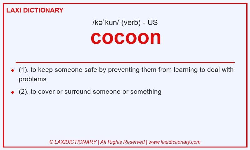 Definition cocoon in American English