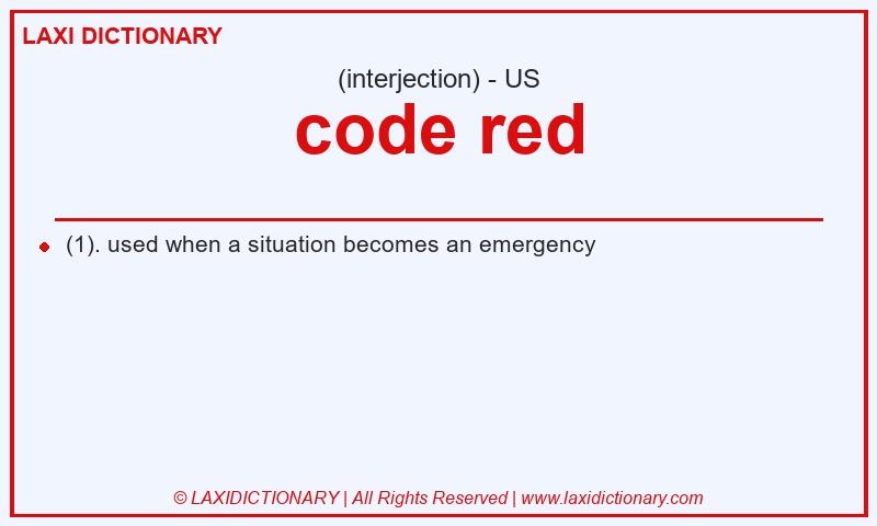 Definition code red in American English