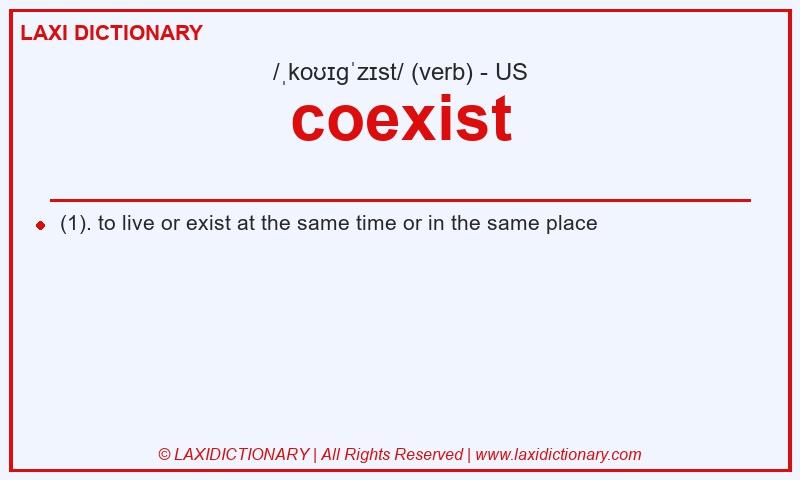 Definition coexist in American English