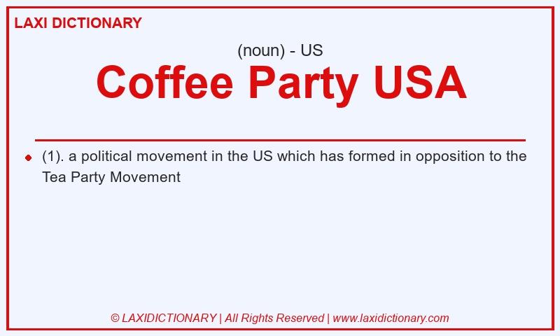 Definition Coffee Party USA in American English
