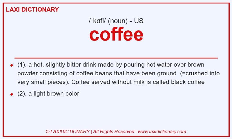 Definition coffee in American English