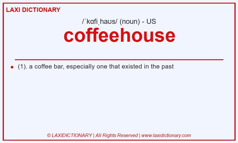 Definition coffeehouse in American English